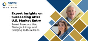 Expert Insights on Succeeding after US Market Entry